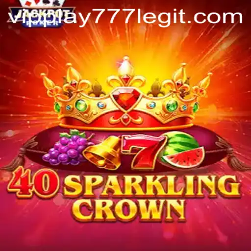 Discover the Thrilling World of 40SparklingCrown with VIPPLAY777